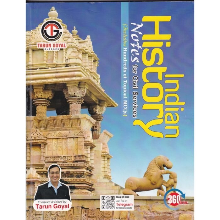 Indian History Notes for Civil Services by Tarun Goyal